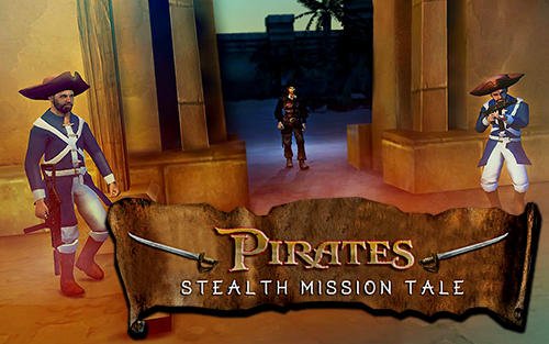 game pic for Pirates stealth mission tale